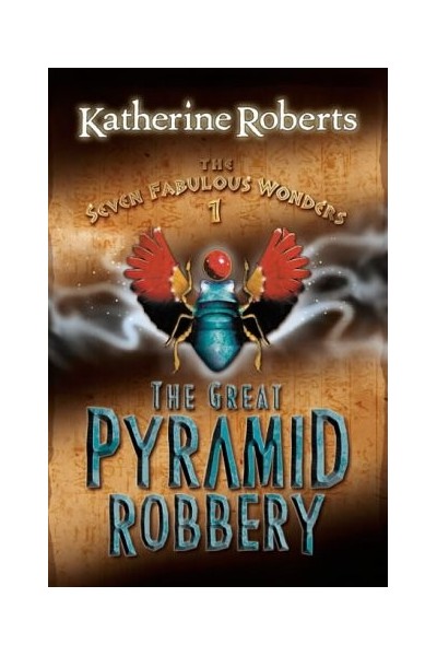 The Great Pyramid Robbery (Seven Fabulous Wonders)